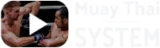 MuayThai System